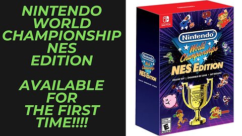 Nintendo World Championships: NES Edition Deluxe Set Available to the Public For the First Time!!