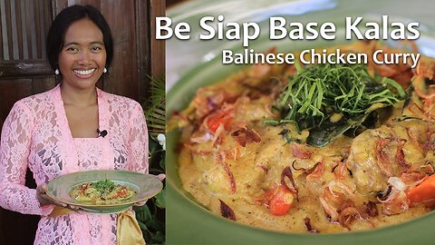 Be Siap Base Kalas , Balinese Chicken Curry