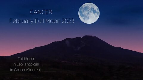 CANCER | Full Moon February 2023 | Snow Moon