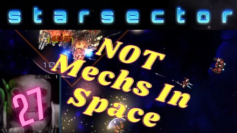 NotMechs in space | Nexerelin Star Sector ep. 27