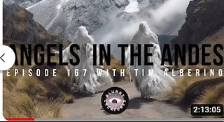 EP 167 Angels in the Andes with Tim Alberino