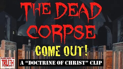 The DEAD CORPSE (Come Out!) | DOC S5:EP17 | David Carrico | Jimmy Cooper