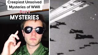 Creepiest Unsolved Mysteries of World War II