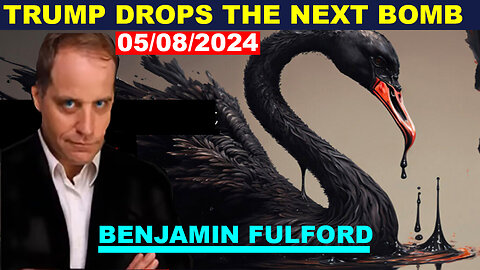 Benjamin Fulford Update Today's 05/08/2024 💥 Black Swan Event Warning #2