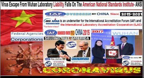 Virus Escape From Wuhan LaboratoryLiability Falls On The American National Standards Institute-ANSI