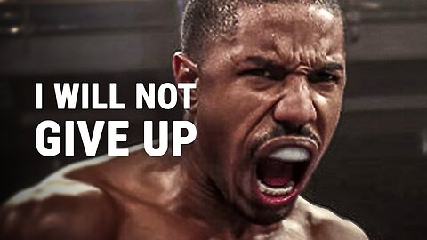 I WILL NOT GIVE UP - Powerful Motivational Speech