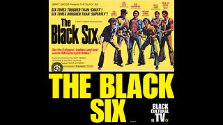 BCTV #26 THE BLACK SIX