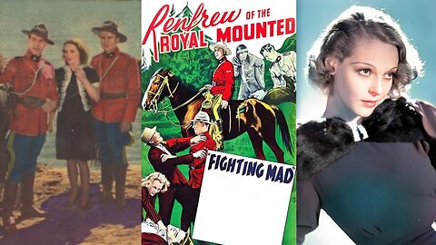 FIGHTING MAD: Renfrew of the Royal Mounted (1939) James Newill & Sally Blane | Action, Drama | B&W