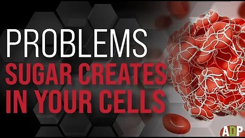 Problems Sugar Creates in Your Cells