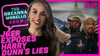 J6er Details Officer Harry Dunn's Lies Told on The Witness Stand - Breanna Morello