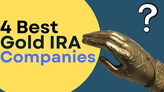 4 Best Gold IRA Companies of 2023 - Ranked, Reviews, & Ratings