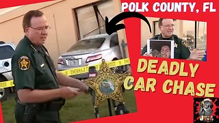 Deadly Car Chase - Polk County Sheriff Grady Judd Update