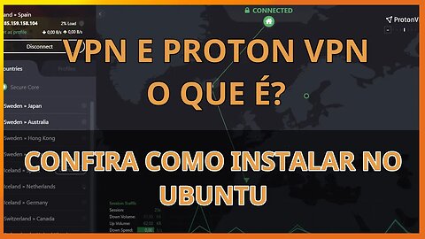 ProtonVPN - O que é, como funciona e como fazer funcionar no ubuntu