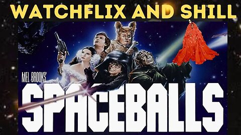 Watchflix & Schill Spaceballs & some comics