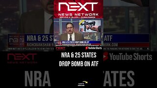 NRA & 25 States Drop Bomb On ATF #shorts