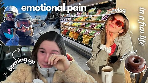 emotional pain, in a fun life - vlog
