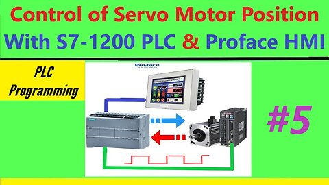 S0005 - Control of servo motor position with s7-1200 plc and proface hmi p5