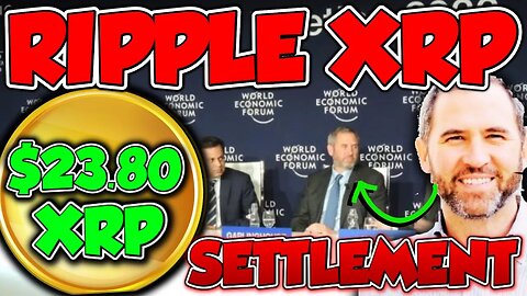 $23.80 PER XRP!! - SEC SETTLEMENT OFFERED WITH RIPPLE CEO! MUST SEE!! 🚀