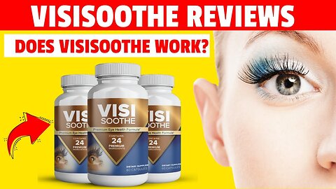 VisiSoothe Eye Supplement Review - Improve vision supplement
