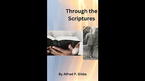 Through the Scriptures, by A.P. Gibbs, Index To Lessons, Scripture Locations And Golden Texts.
