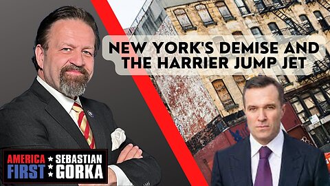 New York's demise and the Harrier Jump Jet. Greg Kelly with Sebastian Gorka on AMERICA First