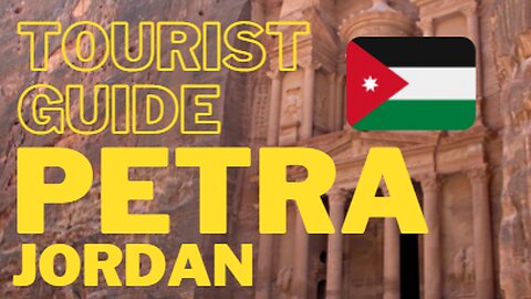 Tourist Guide : Petra Jordan