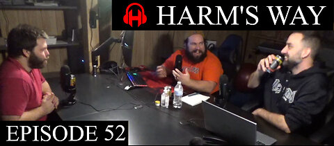Harm's Way Episode 52 - Oh Booty Where Art Thou?