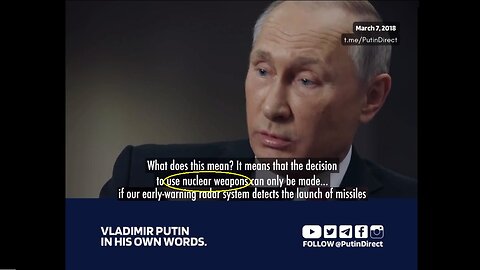 Threatening Russia’s Existence = Threatening the Existence of the Entire World: Russian President Vladimir Putin