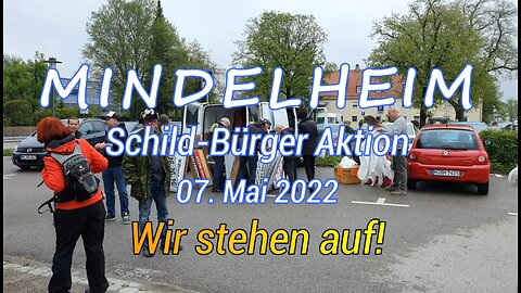 Schild-Bürger Aktion in Mindelheim am 07. Mai 2022