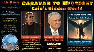 Cain’s Hidden World - John B Wells LIVE
