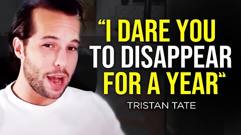 Tristan Tate’s life Advice will change your future - One of the Best Motivational Videos Ever