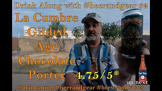 Drink Along w #beerandgear 62: La Cumbre Gilded Age Porter ( Chocolate Porter Ale) 4.75/5