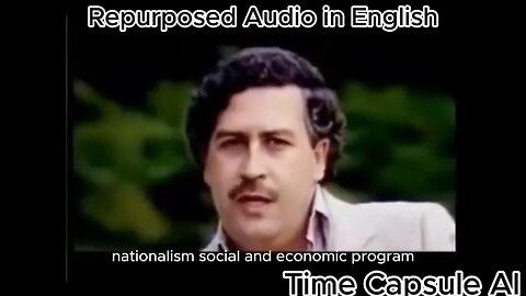What Would Pablo Escobar Sound Like in English?