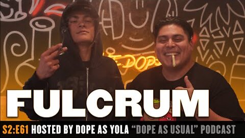 Fulcrum's First Interview | Hosted by Dope as Yola