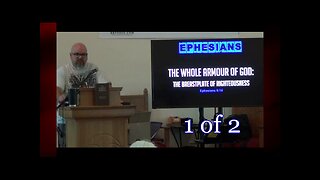 The Breastplate of Righteousness (Ephesians 6:14) 1 of 2