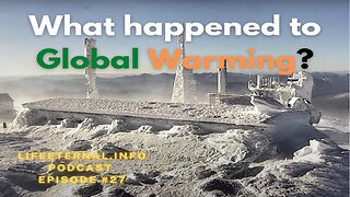 PODCAST S3 EPISODE 7 (Podcast #27) - What happened to Global Warming?