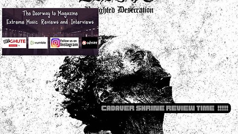Chaos Records- Cadaver Shrine- Benighted Desecration ( Video Review )