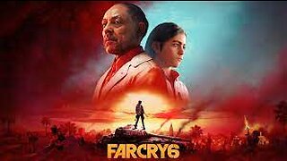 Far Cry 6 Playthrough Episode 14