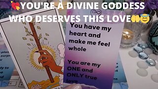 💘YOU'RE A DIVINE GODDESS WHO DESERVES THIS LOVE🤲😇✨NOW IS THE TIME🪄💘COLLECTIVE LOVE TAROT READING ✨