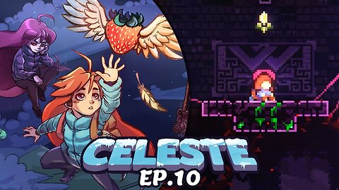 Celeste Ep.[10] - É complicou...Desespero bateu no Templo do Espelho.