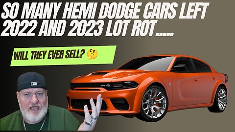 So Many V8 2022/2023 Dodge Cars Remain On Dealer Lots, Hellcat, ScatPack, And R/T