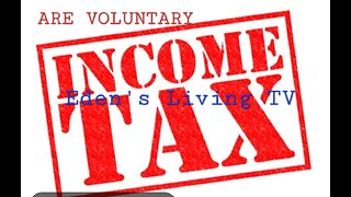 Ex IRS Agent Sherry Jackson ~ INCOME TAX IS VOLUNTARY ~ Eden's Living TV