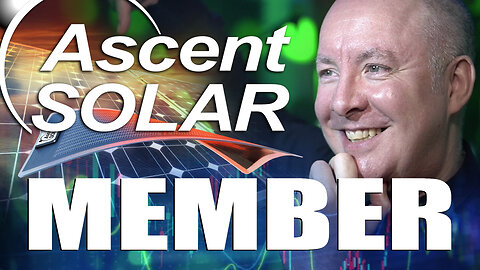 ASTI Stock - Ascent Solar Technologies BECAME A MEMBER OF OUR FAMILY - Martyn Lucas Investor