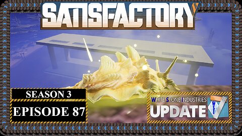 Modded | Satisfactory U7 | S3 Episode 87
