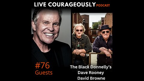 Live Courageously with John Duffy Season 2 Episode 76 2024 THE BLACK DONNELLYS