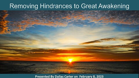 Removing Hindrances to Great Awakening