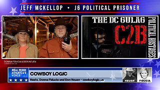 Cowboy Logic EXCLUSIVE - 01/26/23: Special Forces Veteran Jeffrey McKellop, J6 Political Prisoner