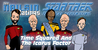 The Nailsin Ratings: Time Squared And The Icarus Factor