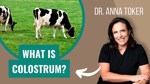 What is Colostrum?