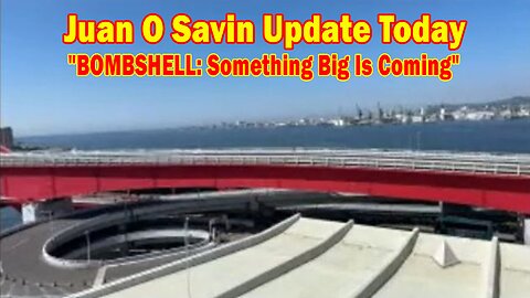 Juan O Savin Update Today May 5: "BOMBSHELL: Something Big Is Coming"